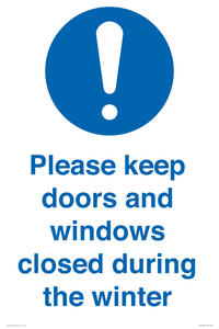 Please keep doors and windows closed during the winter